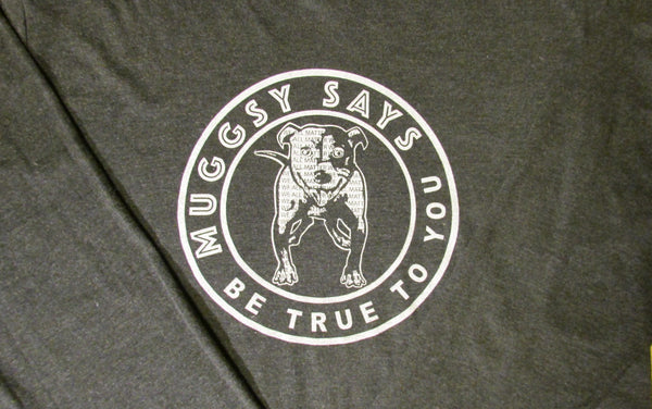 Muggsy Says - Be True to You - Luxury Soft Hoodie
